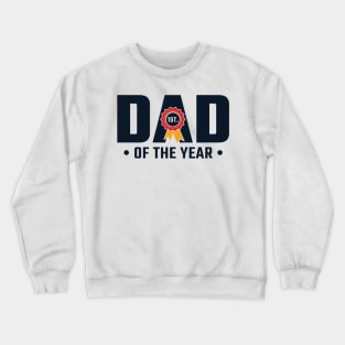 Dad Of The Year v4 Crewneck Sweatshirt